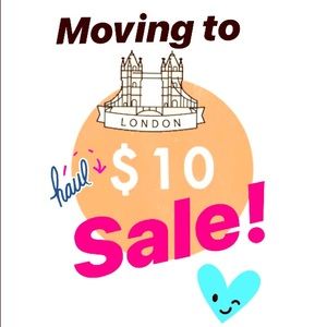 Moving to London $10 sale!!!